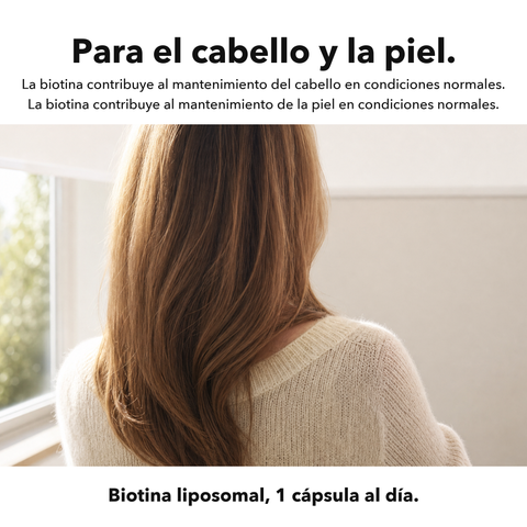 Biotina Liposomal: Para el cabello y la piel